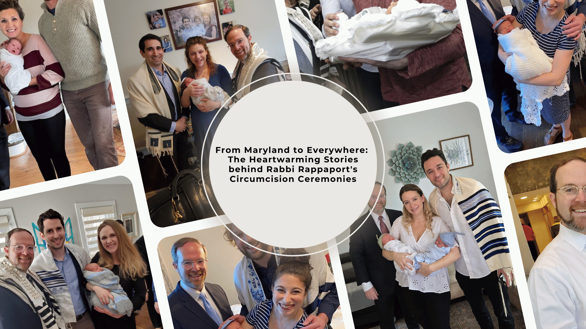 from maryland to everywhere the heartwarming stories behind rabbi rappaport's circumcision ceremonies